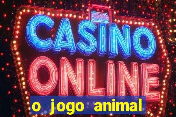 o jogo animal world paga mesmo